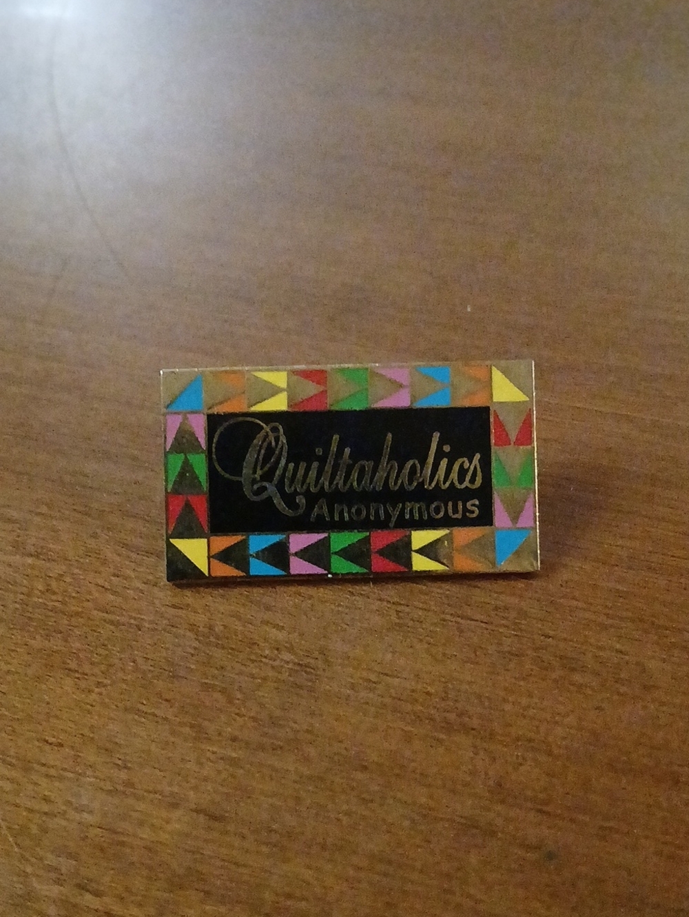 Quilt Lover - Quiltaholics Anonymous Multicolor Pin Like New